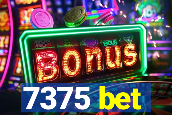 7375 bet